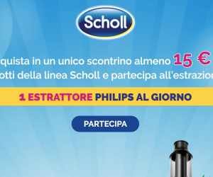 VINCI UN ESTRATTORE AL GIORNO CON SCHOLL