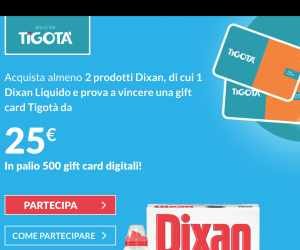 DIXAN TI PREMIA IN TIGOTA’
