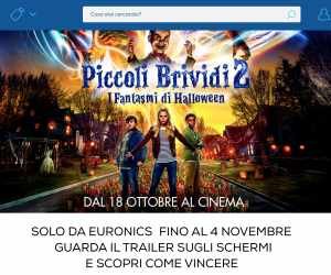 Vinci fantastici premi con Piccoli Brividi e Euronics