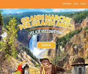 GRANDI MARCHE PER GRANDI AMICI - VOLA A YELLOWSTONE