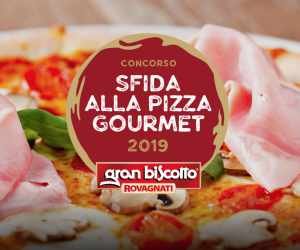 Sfida alla Pizza gourmet 2019 – Gran Biscotto