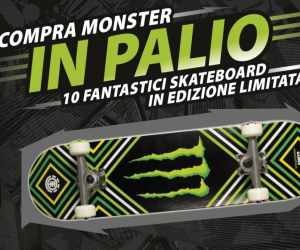 COMPRA MONSTER IN PALIO 10 FANTASTICI SKATEBOARD IN EDIZIONE LIMITATA