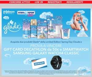 Prova a vincere Gift Card Decathlon e Smartwatch Samsung con Glade