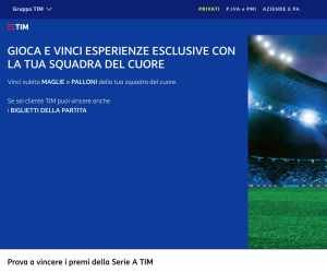 CON TIM GIOCA E VINCI ESPERIENZE ESCLUSIVE DELLA TUA SQUADRA DEL CUORE Campionato di calcio - Serie A – 23/24