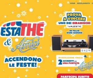 ESTATHE’ E AMICI ACCENDONO LE FESTE