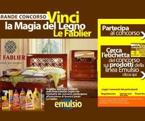 GRANDE CONCORSO VINCI LA MAGIA DEL LEGNO LE FABLIER
