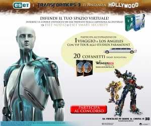 DIFENDI IL TUO SPAZIO VIRTUALE CON ESET E TRANSFORMERS 3