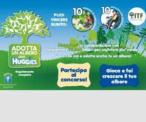 CON HUGGIES ADOTTI UN ALBERO E  VINCI LA NATURA!