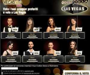 VOTA I TUOI CROUPIER PREFERITI E VOLA A LAS VEGAS