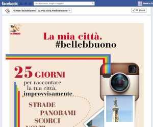 LA MIA CITTÀ. #BELLEBBUONO