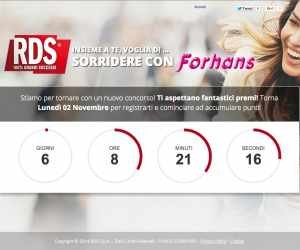 RDS INSIEME A TE, VOGLIA DI… SORRIDERE CON FORHANS!