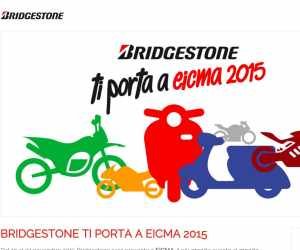 BRIDGESTONE TI PORTA A EICMA 2015