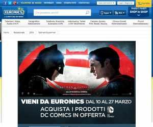 Vinci fantastici premi con Batman v Superman e Euronics