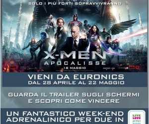 Vinci fantastici premi con X Men: Apocalisse e Euronics