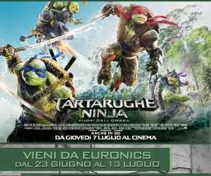 Vinci fantastici premi con Tartarughe Ninja – Fuori dall’ombra e Euronics