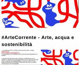 #ARTECORRENTE ARTE, ACQUA E SOSTENIBILITÀ