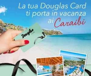 La tua Douglas Card ti porta in vacanza ai Caraibi con Eden Viaggi