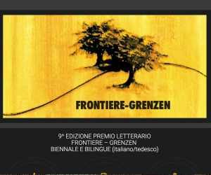 Premio letterario internazionale Frontiere-Grenzen - 9^ EDIZIONE