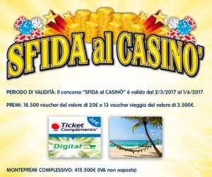 Partecipa al Concorso con il biglietto “Sfida al Casinò” e l’App Gratta e Vinci